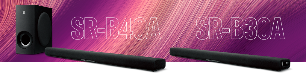 新款上市|AG尊龙带来支持杜比全景声®的全新回音壁 SR-B40A/ SR-B30A